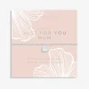 Joma Jewellery Mother's Day Bracelet - Just For You Mum