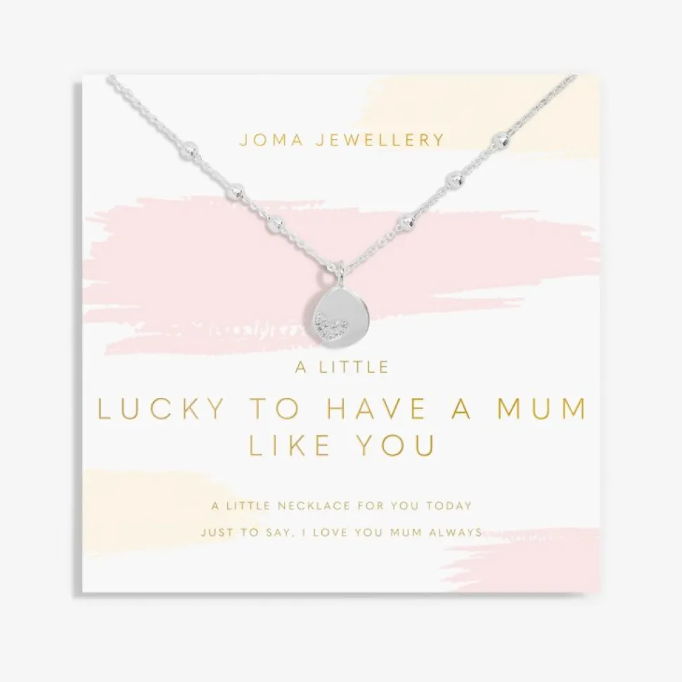 Joma Jewellery Necklace - A Little Lucky To Have A Mum Like You